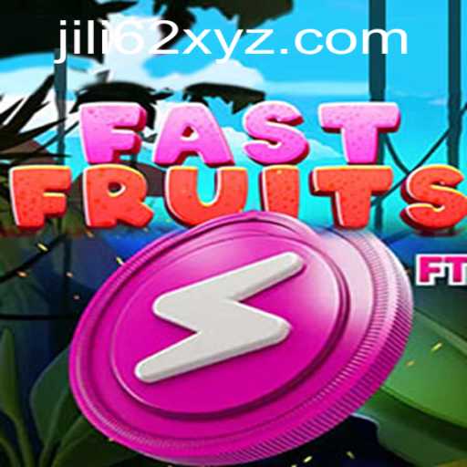 Exploring FastFruits: The Latest Gaming Sensation with JILI62 Technology
