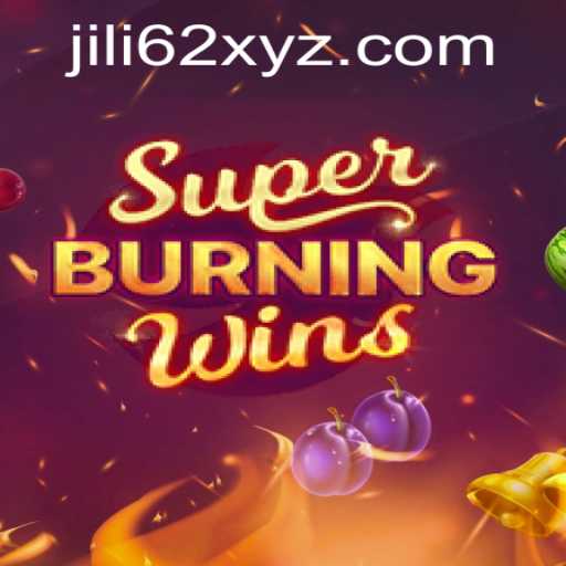 Exploring the Thrills of SuperBurningWins with JILI62